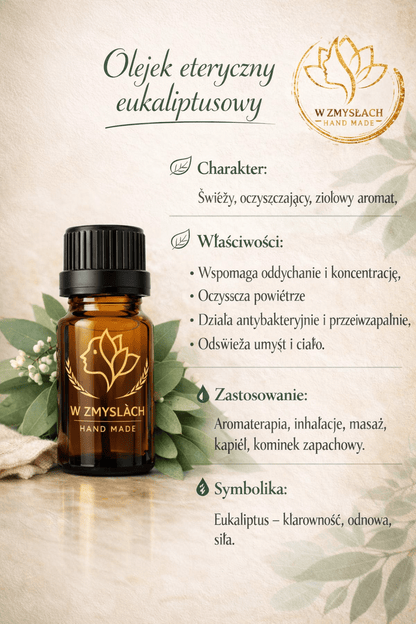Olejek eteryczny Eukaliptusowy 10 ml 100% naturalny ręcznie destylowany - W Zmysłach