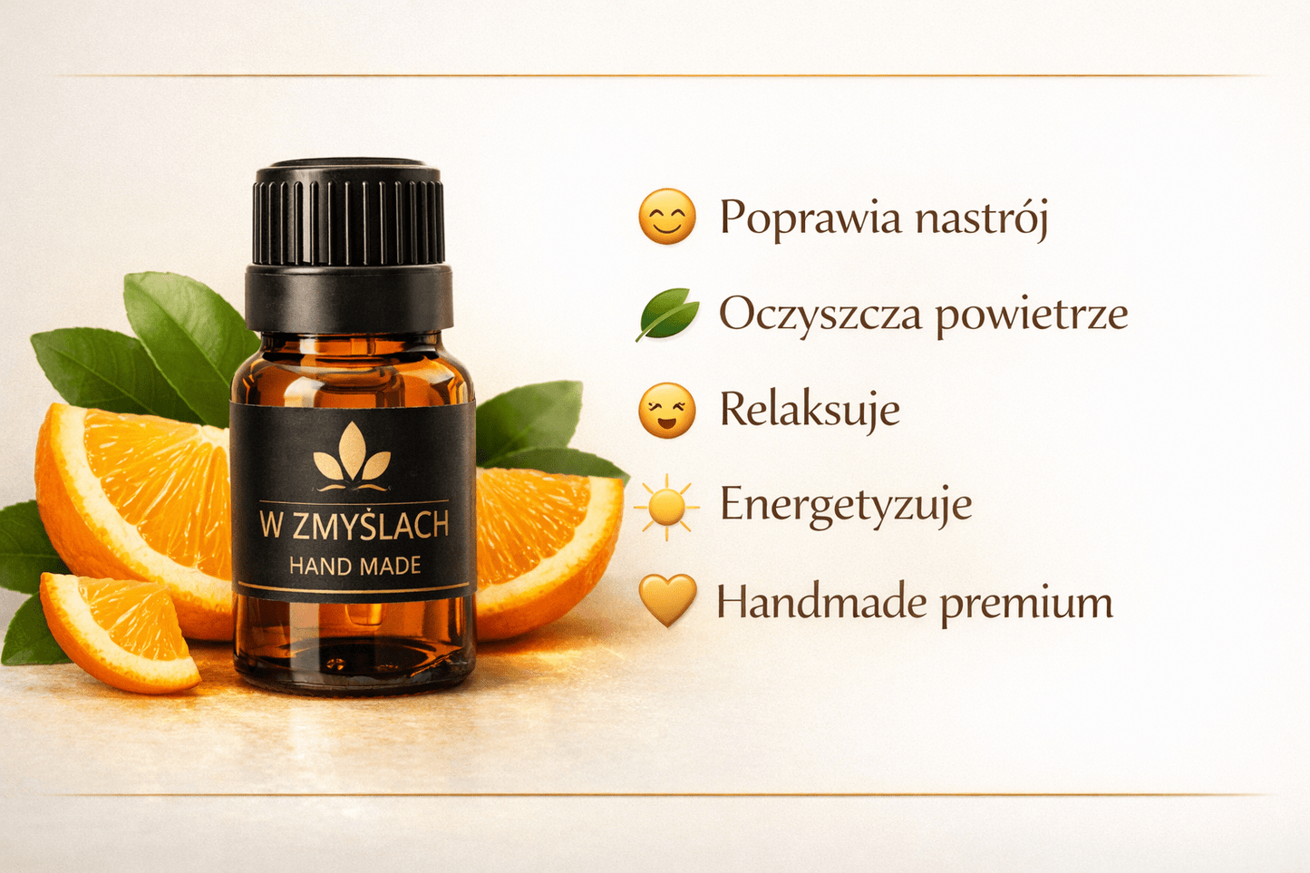 OLEJEK POMARAŃCZOWY 10 ml. Ręcznie wytwarzany. Hand made. Premium - W Zmysłach