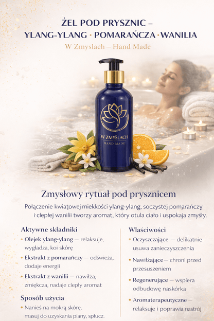 Ylang Harmony Woman - Zmysłowy Żel Pod Prysznic Ylang - Ylangc, Pomarańcza - W Zmysłach